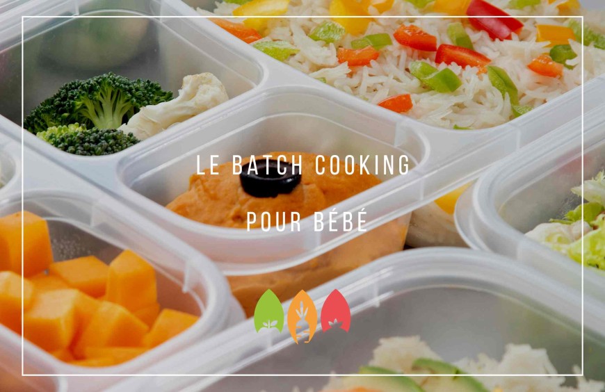 Le Batch Cooking pour bébé